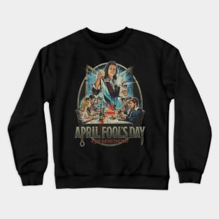 April Fool's Day 1986 Crewneck Sweatshirt